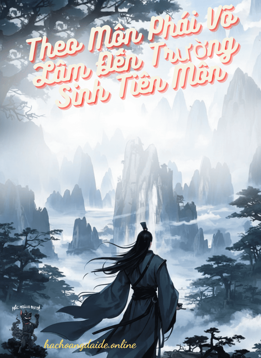 theo môn phái võ lâm đến trường sinh tiên môn