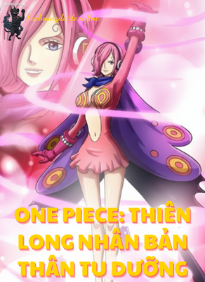 one piece: thiên long nhân bản thân tu dưỡng