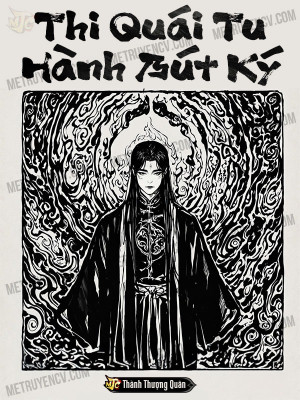 thi quái tu hành bút ký (c)