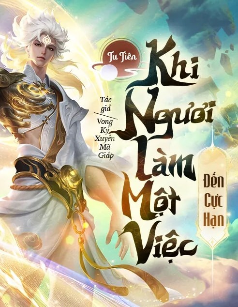 tu tiên: khi ngươi làm một việc đến cực hạn